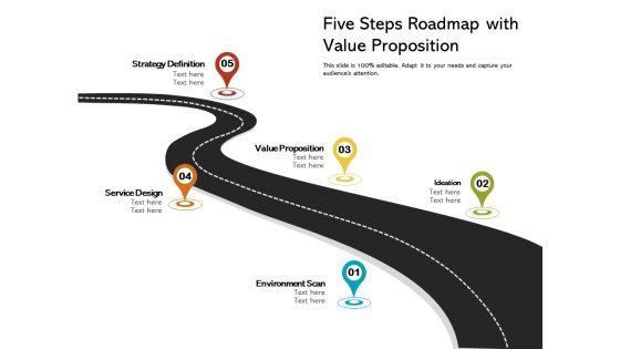 Five_Steps_Roadmap_With_Value_Proposition_Ppt_PowerPoint_Presentation_Ideas_Design_Ideas_PDF_Slide_1.jpg