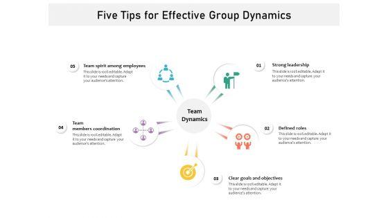 Five_Tips_For_Effective_Group_Dynamics_Ppt_PowerPoint_Presentation_Outline_Graphic_Tips_PDF_Slide_1.jpg