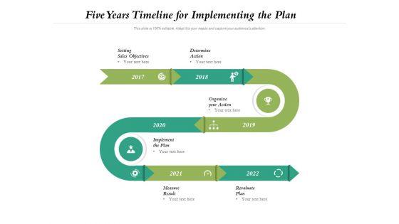 Five_Years_Timeline_For_Implementing_The_Plan_Ppt_PowerPoint_Presentation_Gallery_File_Formats_PDF_Slide_1.jpg