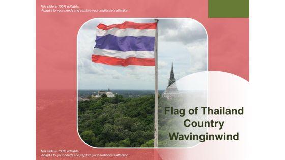 Flag_Of_Thailand_Country_Wavinginwind_Ppt_PowerPoint_Presentation_File_Infographics_PDF_Slide_1.jpg