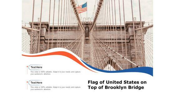 Flag_Of_United_States_On_Top_Of_Brooklyn_Bridge_Ppt_PowerPoint_Presentation_File_Guidelines_PDF_Slide_1.jpg