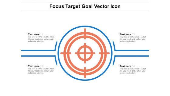 Focus_Target_Goal_Vector_Icon_Ppt_PowerPoint_Presentation_Gallery_Icons_PDF_Slide_1.jpg