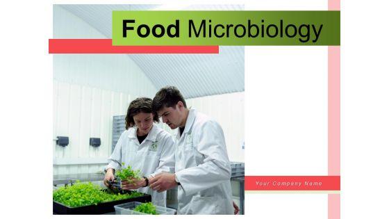 Food_Microbiology_Food_Science_Expert_Conducting_Ppt_PowerPoint_Presentation_Complete_Deck_Slide_1.jpg