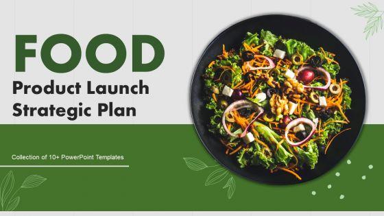 Food_Product_Launch_Strategic_Plan_Ppt_PowerPoint_Presentation_Complete_Deck_With_Slides_Slide_1.jpg