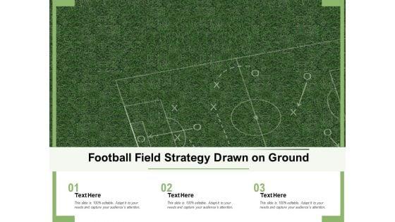 Football_Field_Strategy_Drawn_On_Ground_Ppt_PowerPoint_Presentation_Visual_Aids_Deck_PDF_Slide_1.jpg