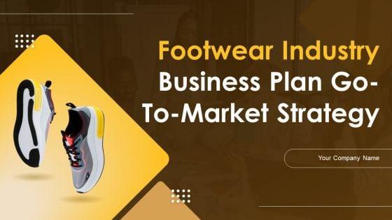 Footwear_Industry_Business_Plan_Go_To_Market_Strategy_Slide_1.jpg