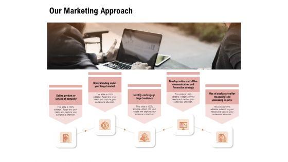 For_Launching_Company_Site_Our_Marketing_Approach_Ppt_PowerPoint_Presentation_Gallery_Templates_PDF_Slide_1.jpg