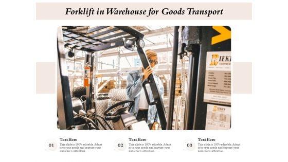 Forklift_In_Warehouse_For_Goods_Transport_Ppt_PowerPoint_Presentation_Diagram_Templates_PDF_Slide_1.jpg