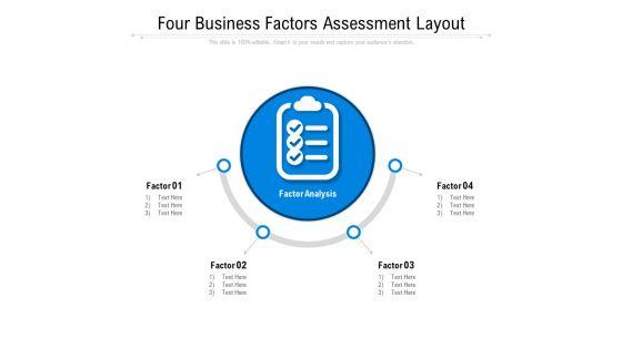 Four_Business_Factors_Assessment_Layout_Ppt_PowerPoint_Presentation_Gallery_Maker_PDF_Slide_1.jpg