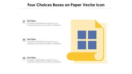 Four_Choices_Boxes_On_Paper_Vector_Icon_Ppt_PowerPoint_Presentation_File_Design_Templates_PDF_Slide_1.jpg