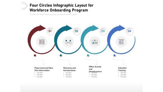 Four_Circles_Infographic_Layout_For_Workforce_Onboarding_Program_Ppt_PowerPoint_Presentation_Gallery_Visual_Aids_PDF_Slide_1.jpg