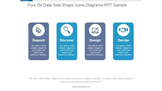 Four_Ds_Data_Sets_Shape_Icons_Diagrams_Ppt_PowerPoint_Presentation_Guidelines_Slide_1.jpg