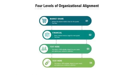 Four_Levels_Of_Organizational_Alignment_Ppt_PowerPoint_Presentation_Gallery_Model_Slide_1.jpg