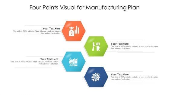 Four_Points_Visual_For_Manufacturing_Plan_Ppt_PowerPoint_Presentation_File_Ideas_PDF_Slide_1.jpg