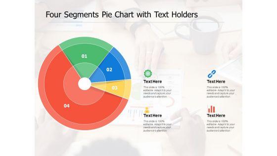Four_Segments_Pie_Chart_With_Text_Holders_Ppt_PowerPoint_Presentation_File_Graphics_Pictures_PDF_Slide_1.jpg
