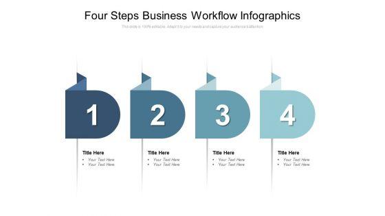 Four_Steps_Business_Workflow_Infographics_Ppt_PowerPoint_Presentation_Styles_Infographic_Template_Slide_1.jpg