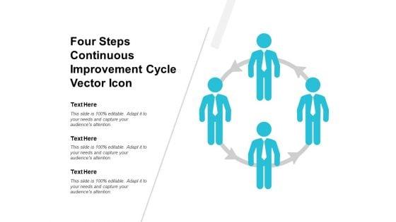 Four_Steps_Continuous_Improvement_Cycle_Vector_Icon_Ppt_PowerPoint_Presentation_File_Show_Slide_1.jpg