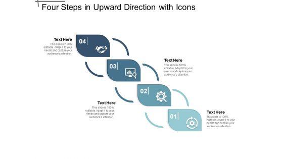 Four_Steps_In_Upward_Direction_With_Icons_Ppt_PowerPoint_Presentation_Model_Design_Ideas_Slide_1.jpg