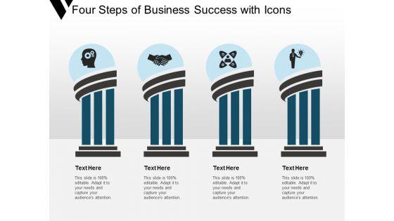 Four_Steps_Of_Business_Success_With_Icons_Ppt_PowerPoint_Presentation_Pictures_Slide_Slide_1.jpg