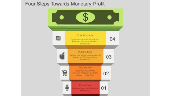 Four_Steps_Towards_Monetary_Profit_Powerpoint_Templates_1.jpg
