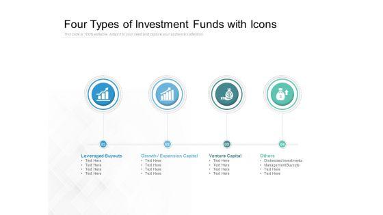 Four_Types_Of_Investment_Funds_With_Icons_Ppt_PowerPoint_Presentation_Infographic_Template_Elements_Slide_1.jpg