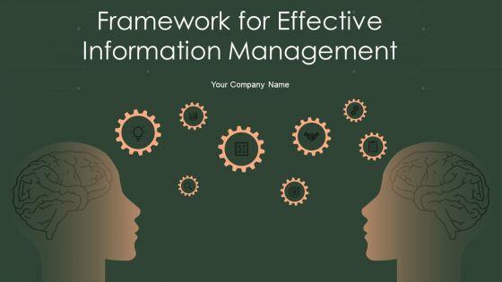 Framework_For_Effective_Information_Management_Ppt_PowerPoint_Presentation_Complete_Deck_With_Slides_Slide_1.jpg