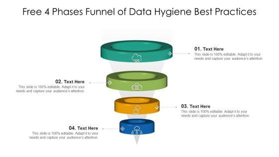 Free_4_Phases_Funnel_Of_Data_Hygiene_Best_Practices_Ppt_PowerPoint_Presentation_File_Gallery_PDF_Slide_1.jpg