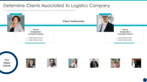 Freight_Forwarding_Agency_Determine_Clients_Associated_To_Logistics_Company_Ppt_Samples_PDF_Slide_1.jpg
