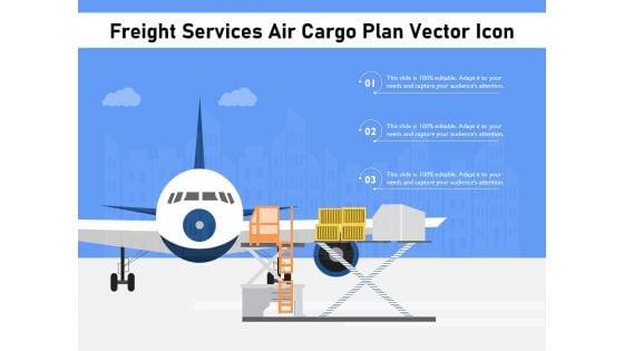Freight_Services_Air_Cargo_Plan_Vector_Icon_Ppt_PowerPoint_Presentation_File_Template_PDF_Slide_1.jpg