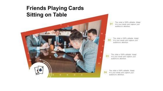 Friends_Playing_Cards_Sitting_On_Table_Ppt_PowerPoint_Presentation_Gallery_Slides_PDF_Slide_1.jpg