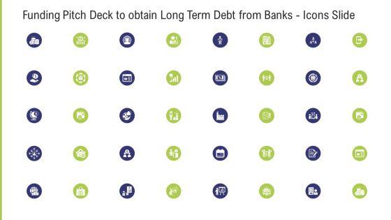 Funding_Pitch_Deck_To_Obtain_Long_Term_Debt_From_Banks_Icons_Slide_Ppt_Ideas_Graphics_Tutorials_PDF_Slide_1.jpg