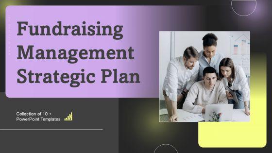Fundraising_Management_Strategic_Plan_Ppt_PowerPoint_Presentation_Complete_Deck_With_Slides_Slide_1.jpg