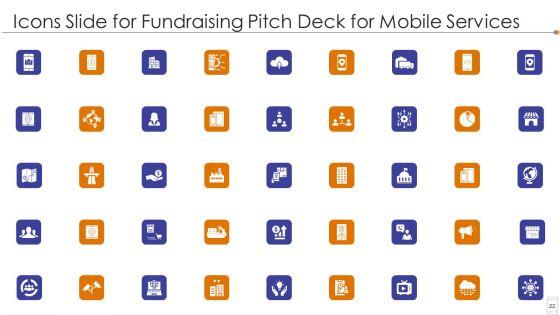 Fundraising_Pitch_Deck_For_Mobile_Services_Ppt_PowerPoint_Presentation_Complete_Deck_With_Slides_Slide_22.jpg