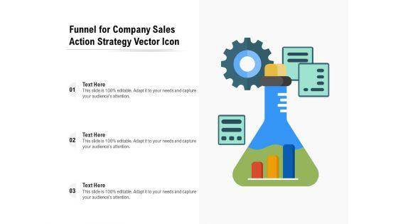 Funnel_For_Company_Sales_Action_Strategy_Vector_Icon_Ppt_PowerPoint_Presentation_Portfolio_Slide_Download_PDF_Slide_1.jpg