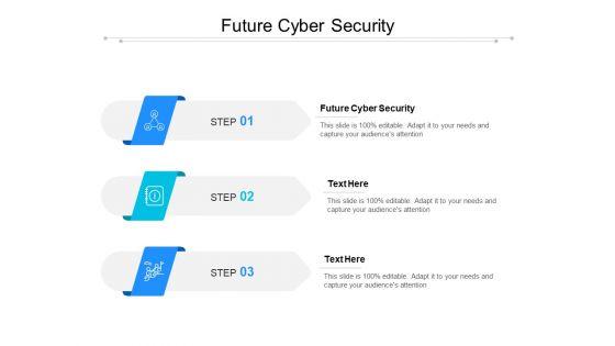 Future_Cyber_Security_Ppt_PowerPoint_Presentation_Show_Slides_Cpb_Slide_1.jpg