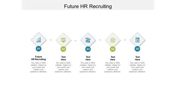 Future_HR_Recruiting_Ppt_PowerPoint_Presentation_Pictures_Files_Cpb_Pdf_Slide_1.jpg