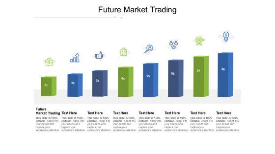 Future_Market_Trading_Ppt_PowerPoint_Presentation_Outline_Format_Cpb_Pdf_Slide_1.jpg