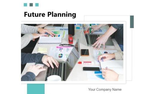 Future_Planning_Plan_Goals_Ppt_PowerPoint_Presentation_Complete_Deck_Slide_1.jpg