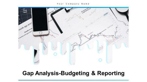 Gap_Analysis_Budgeting_And_Reporting_Ppt_PowerPoint_Presentation_Complete_Deck_With_Slides_Slide_1.jpg
