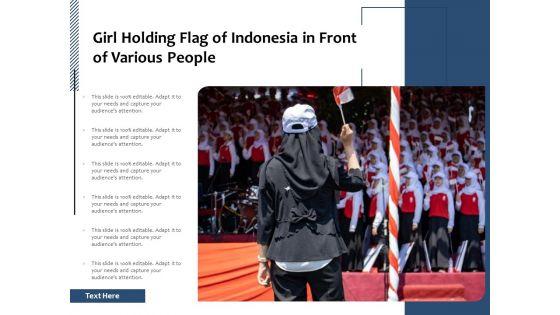 Girl_Holding_Flag_Of_Indonesia_In_Front_Of_Various_People_Ppt_PowerPoint_Presentation_File_Templates_PDF_Slide_1.jpg