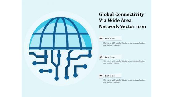 Global_Connectivity_Via_Wide_Area_Network_Vector_Icon_Ppt_PowerPoint_Presentation_Portfolio_Diagrams_PDF_Slide_1.jpg