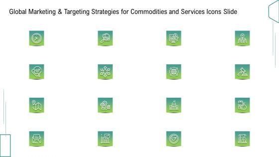 Global_Marketing_And_Targeting_Strategies_For_Commodities_And_Services_Ppt_PowerPoint_Presentation_Complete_Deck_With_Slides_Slide_35.jpg