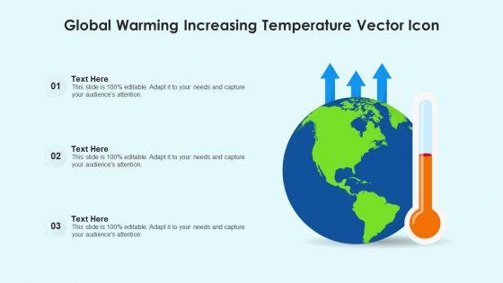 Global_Warming_Increasing_Temperature_Vector_Icon_Ppt_PowerPoint_Presentation_File_Slideshow_PDF_Slide_1.jpg
