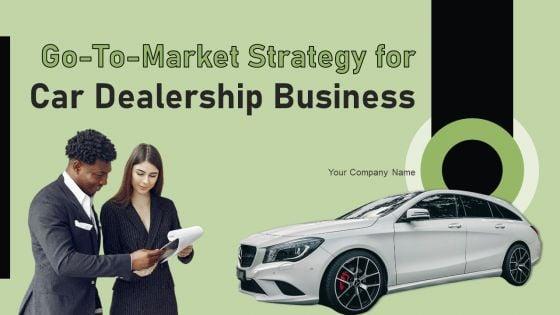 Go_To_Market_Strategy_For_Car_Dealership_Business_PPT_Template_Slide_1.jpg