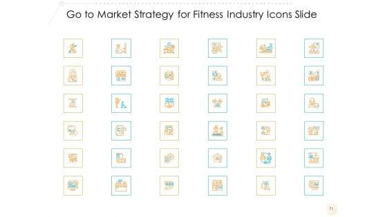 Go_To_Market_Strategy_For_Fitness_Industry_Ppt_PowerPoint_Presentation_Complete_Deck_With_Slides_Slide_71.jpg