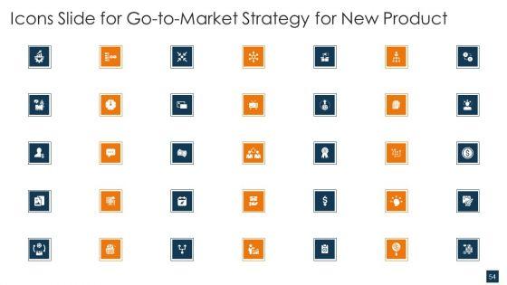 Go_To_Market_Strategy_For_New_Product_Ppt_PowerPoint_Presentation_Complete_Deck_With_Slides_Slide_54.jpg