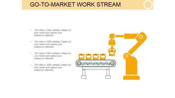 Go_To_Market_Work_Stream_Template_2_Ppt_PowerPoint_Presentation_Themes_Slide_1.jpg