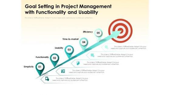 Goal_Setting_In_Project_Management_With_Functionality_And_Usability_Ppt_PowerPoint_Presentation_Infographics_Professional_PDF_Slide_1.jpg
