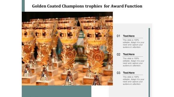 Golden_Coated_Champions_Trophies_For_Award_Function_Ppt_PowerPoint_Presentation_Gallery_Example_File_PDF_Slide_1.jpg