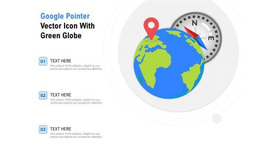 Google_Pointer_Vector_Icon_With_Green_Globe_Ppt_PowerPoint_Presentation_Ideas_Layout_Ideas_PDF_Slide_1.jpg